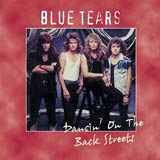 Blue Tears - Dancin' On The Backstreets